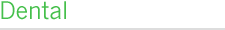 Dental