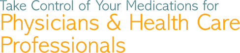Take Control of Your Health physician medication adherence